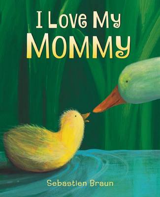 Book cover for I Love My Mommy Board Book