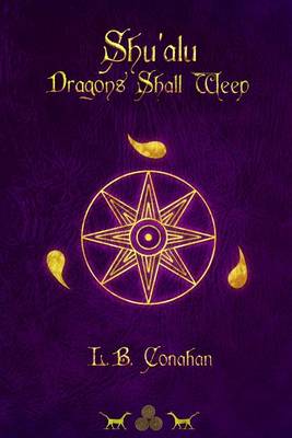 Cover of Shu'alu "Dragons Shall Weep"