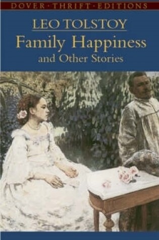 Cover of Family Happiness and Other Stories