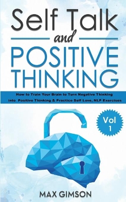 Cover of Self Talk and Positive Thinking