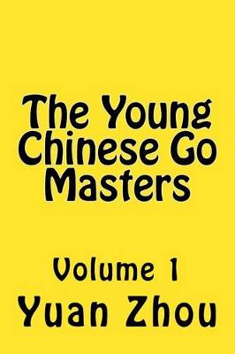 Book cover for The Young Chinese Go Masters