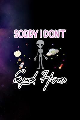 Book cover for Sorry I Don't Speak Human