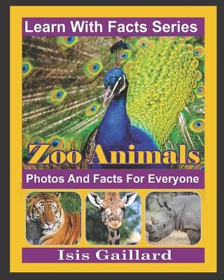 Book cover for Zoo Animals Photos and Facts for Everyone
