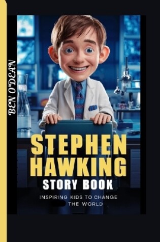 Cover of HAWKING STORY BOOK (Inspiring Kids To Changed The World )