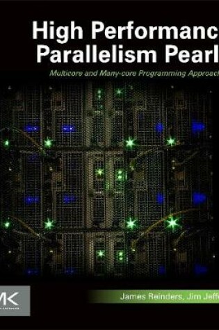 Cover of High Performance Parallelism Pearls Volume One