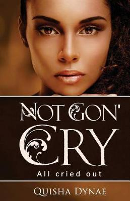 Book cover for Not Gon' Cry