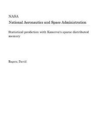 Cover of Statistical Prediction with Kanerva's Sparse Distributed Memory