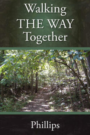 Cover of Walking the Way Together
