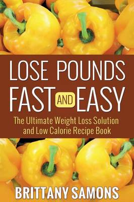 Book cover for Lose Pounds Fast and Easy