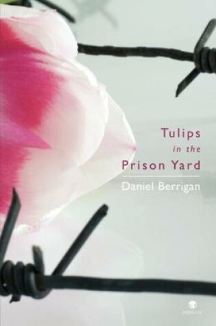 Cover of Tulips in the Prison Yard