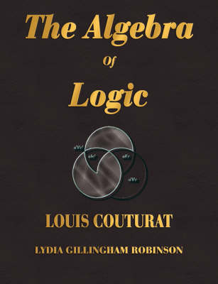 Book cover for The Algebra of Logic