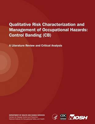 Book cover for Qualitative Risk Characterization and Management of Occupational Hazards