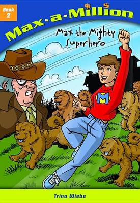 Book cover for Max the Mighty Super Hero