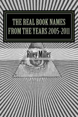 Book cover for The Real Book Names From the Years 2005-2011