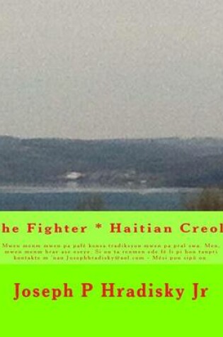 Cover of The Fighter * Haitian Creole