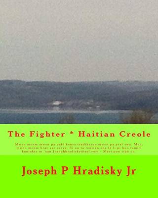 Book cover for The Fighter * Haitian Creole