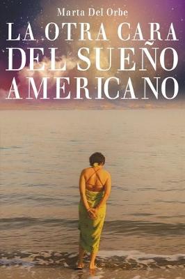 Book cover for La Otra Cara Del Sueño Americano