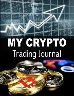 Book cover for My Crypto Trading Journal