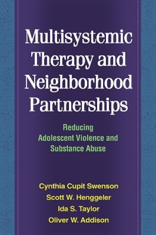 Cover of Multisystemic Therapy and Neighborhood Partnerships