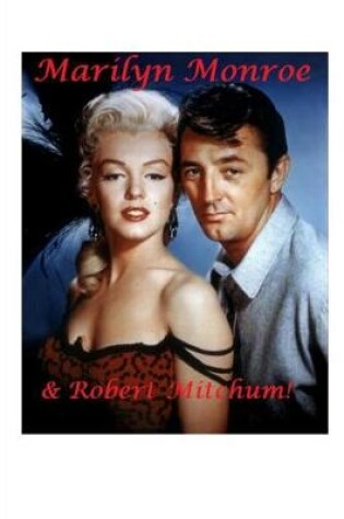 Cover of Marilyn Monroe and Robert Mitchum!