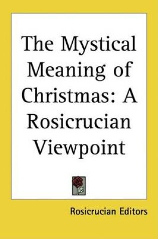 Cover of The Mystical Meaning of Christmas