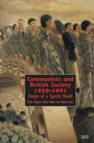 Cover of Communists and British Society 1920-1991
