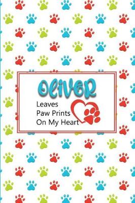 Book cover for Oliver Leaves Paw Prints on My Heart