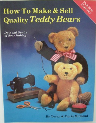 Book cover for How to Make and Sell Quality Teddy Bears