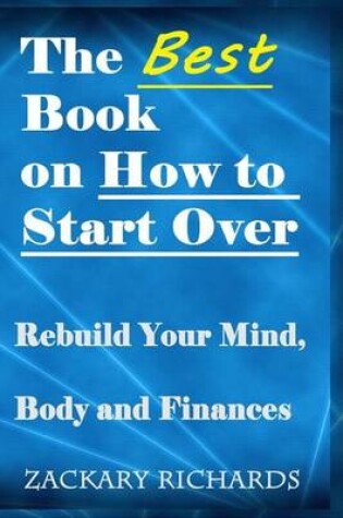 Cover of The Best Book on How to Start Over