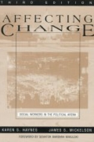 Cover of Affecting Change: Social Workers in the Political Arena 3e