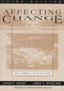 Book cover for Affecting Change: Social Workers in the Political Arena 3e