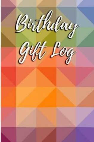 Cover of Birthday Gift Log