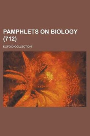 Cover of Pamphlets on Biology; Kofoid Collection (712)