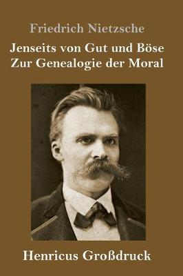 Book cover for Jenseits von Gut und Boese / Zur Genealogie der Moral (Grossdruck)