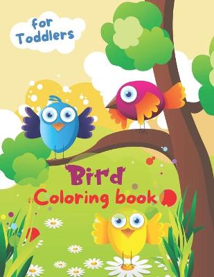 Cover of Bird Coloring Book for Toddlers
