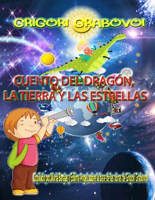 Book cover for Cuento del Dragón, La Tierra Y Las Estrellas