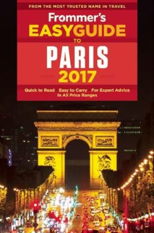 Cover of Frommer's Easyguide to Paris 2017