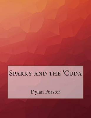 Book cover for Sparky and the 'Cuda