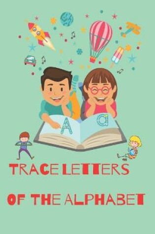 Cover of Trace Letters Of The Alphabet