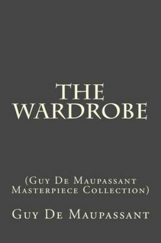 Cover of The Wardrobe