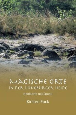 Cover of Magische Orte in der Luneburger Heide