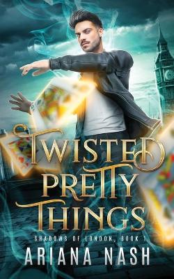 Book cover for Twisted Pretty Things