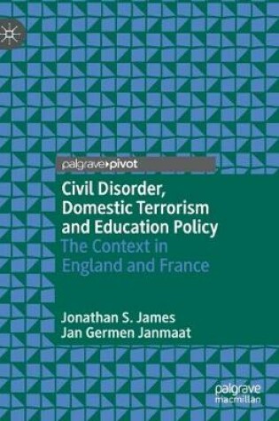 Cover of Civil Disorder, Domestic Terrorism and Education Policy