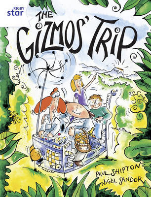 Book cover for Rigby Star Guided  Year 2/P3 White Level: The Gizmo's Trip (6 Pack) Framework Edition