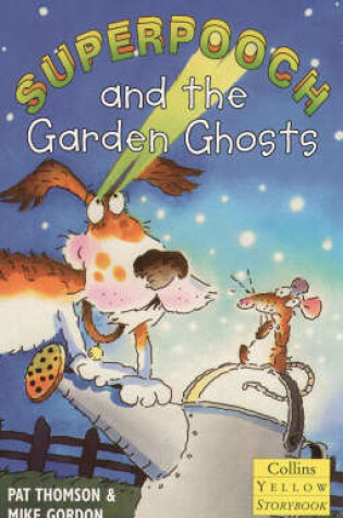 Cover of Superpooch and the Garden Ghosts