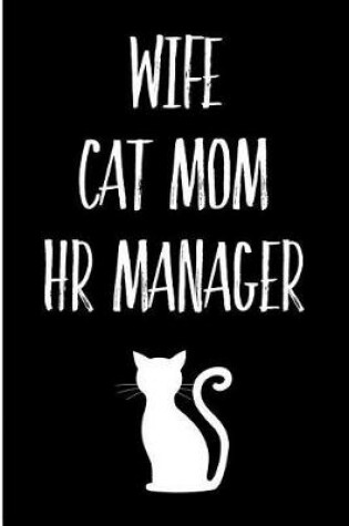 Cover of Wife Cat Mom HR Manager