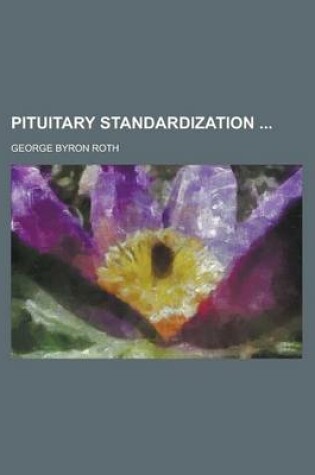 Cover of Pituitary Standardization