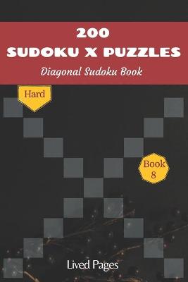 Book cover for 200 Sudoku X Puzzles Diagonal Sudoku Book