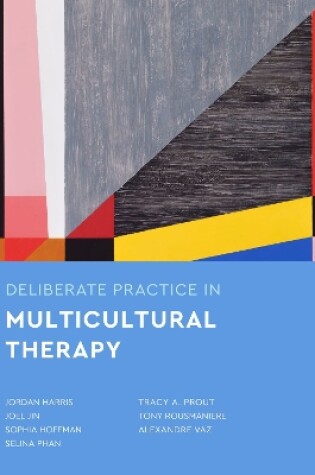 Cover of Deliberate Practice in Multicultural Therapy