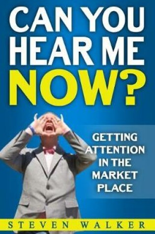 Cover of Can You Hear Me Now?